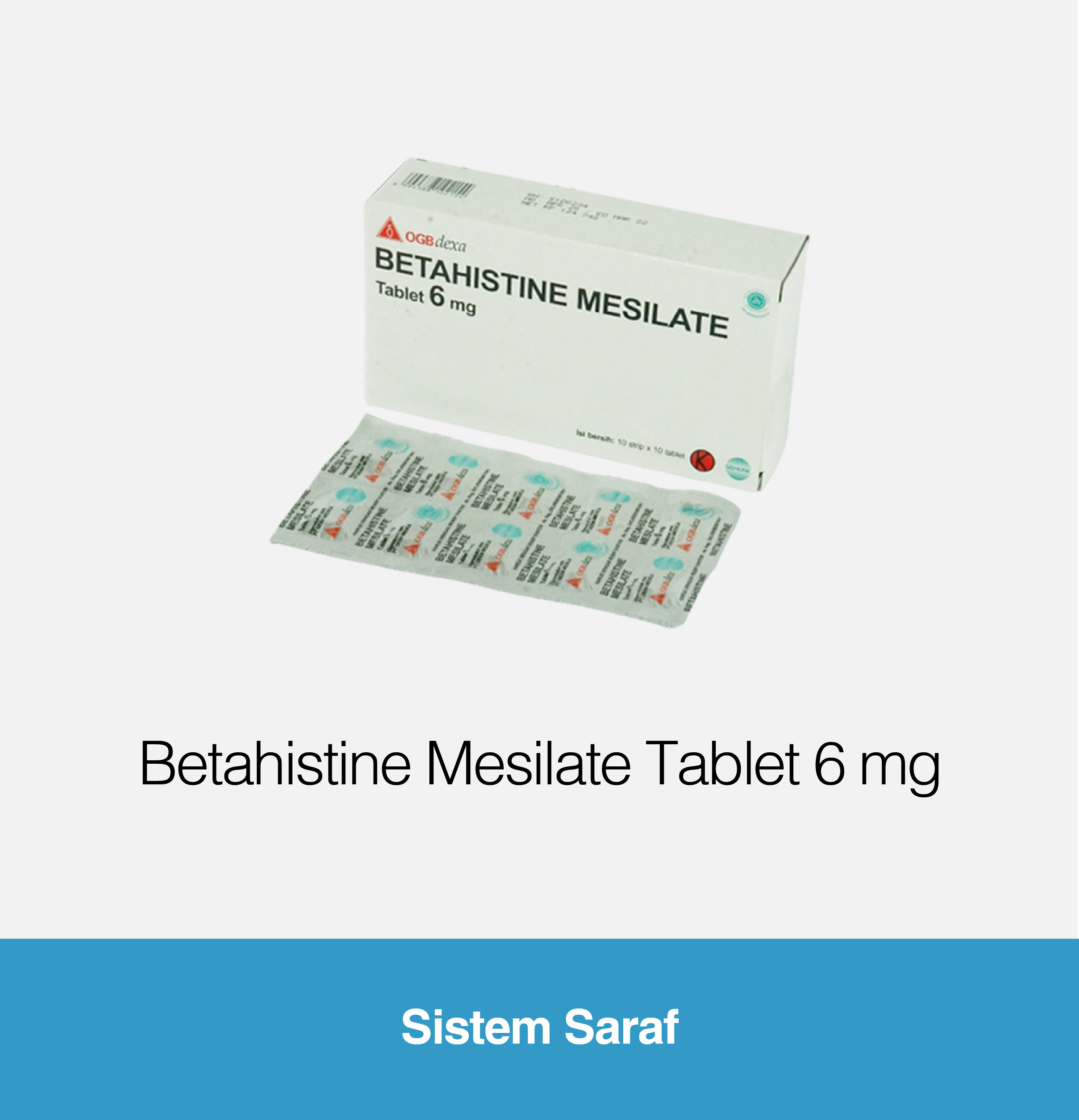Betahistine Mesilate Tablet 6 mg Kegunaan, Efek Samping, Dosis OGB Dexa